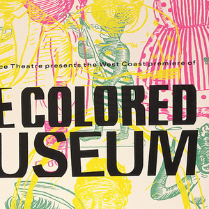 Poster, The Colored Museum, The Empty Space Theatre, 20th century