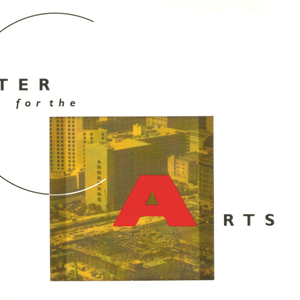 Brochure, The Center for the Arts, Yerba Buena Gardens, San Francisco, ca. 1993