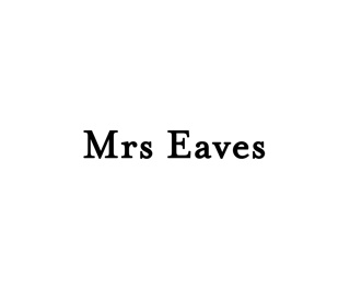 Digital Typeface, Mrs Eaves