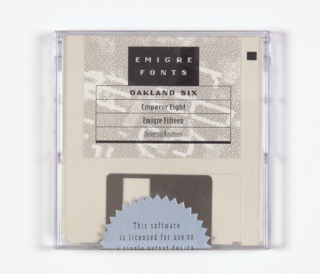 Floppy Disk, Oakland Six, Emperor Eight, Emigre Fifteen, Universal Nineteen