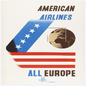 Poster, American Airlines All Europe, ca. 1948
