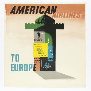 Poster, American Airlines to Europe, ca. 1948