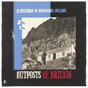 Poster, A Postman in Northern Ireland, Outposts of Britain (Poster for the General Post Office), 1937