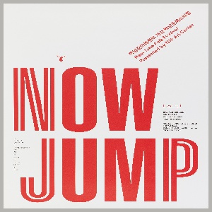 Poster, Now Jump, 2008